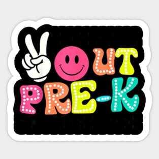 Peace Out Pre K Last Day Of School Preschool Teacher Kids Sticker